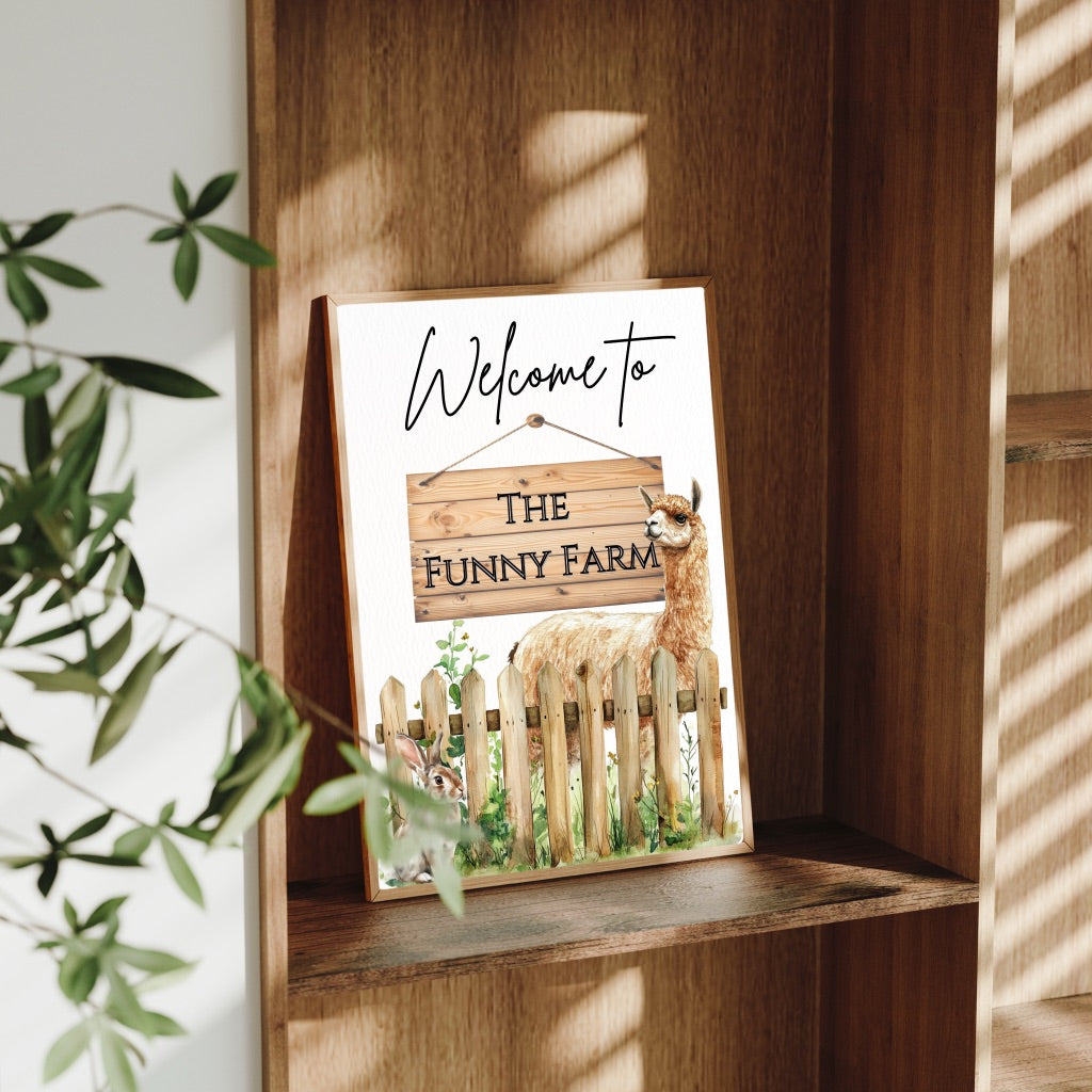 A4 Funny Farmhouse Prints – Welcome to the Funny Farm – Wall Art Gift