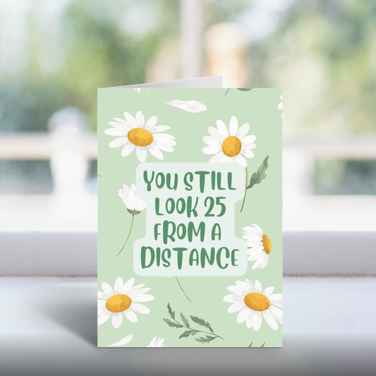 25 from a Distance A5 Greetings Card