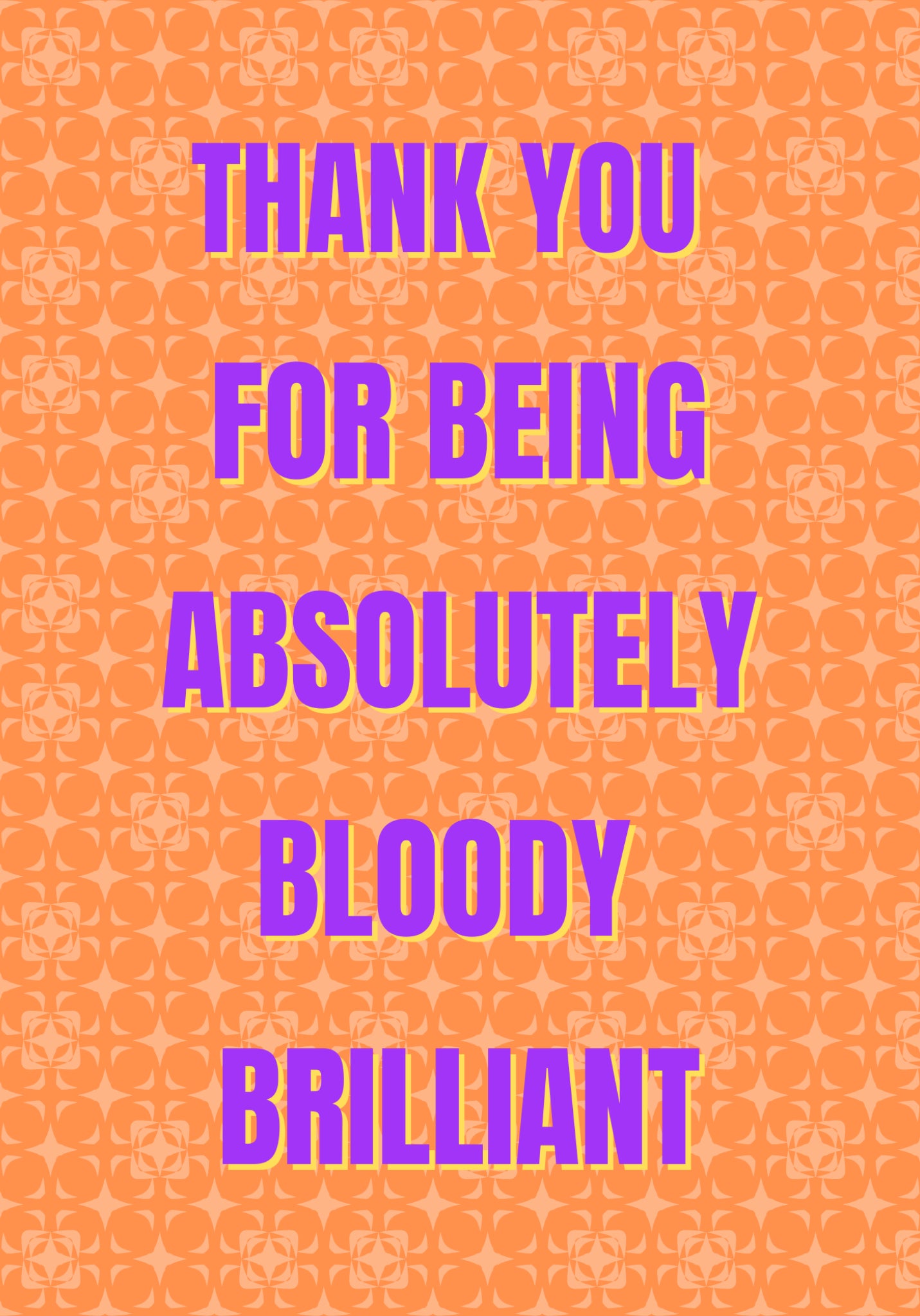 Bloody Brilliant A5 Greetings Card