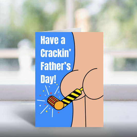 Crude Humour “Have a Crackin’ Birthday” Funny Father’s Day Card