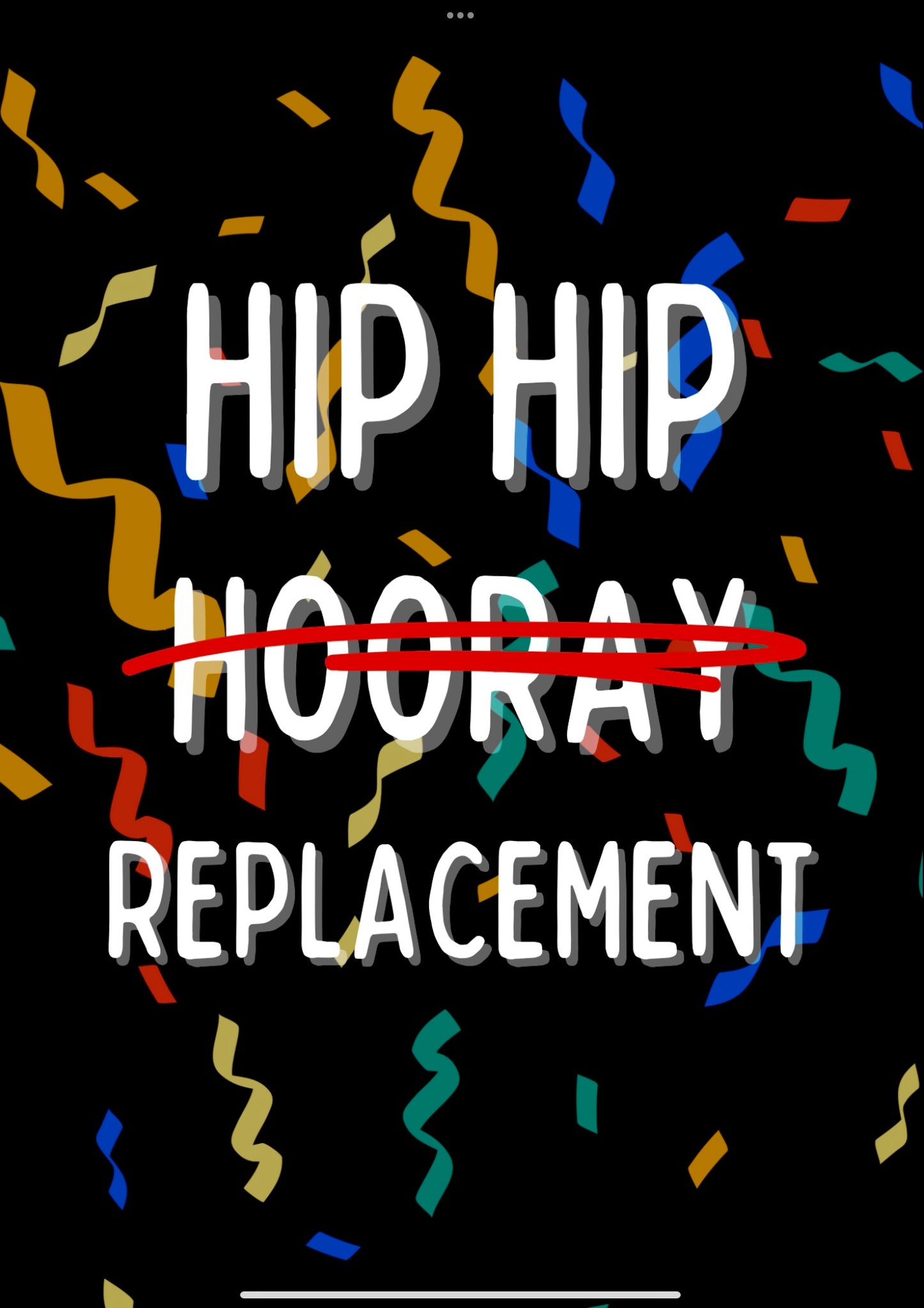Hip Hip Replacement A5 Greetings Card