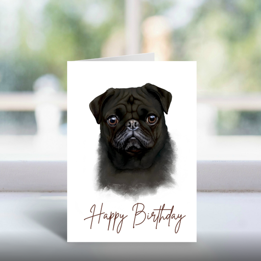 Black Pug Birthday Card – Funny Dog Greeting – Cute Happy Birthday Card