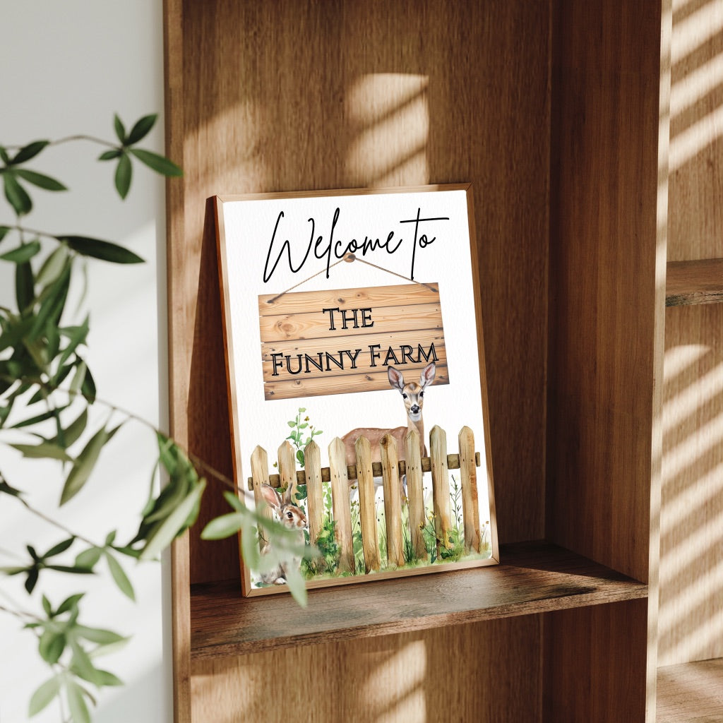 A4 Funny Farmhouse Prints – Welcome to the Funny Farm – Wall Art Gift